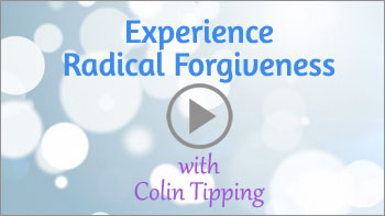 Experience Radical Forgiveness
